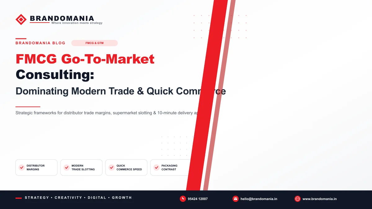 FMCG Go-To-Market (GTM) Consulting: Dominating Modern Trade & Quick Commerce